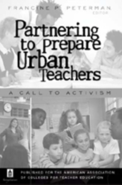 Partnering to Prepare Urban Teachers, Francine P. Peterman - Paperback - 9781433101168