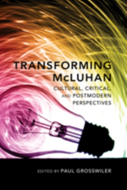 Transforming McLuhan, Paul Grosswiler - Gebonden - 9781433110665