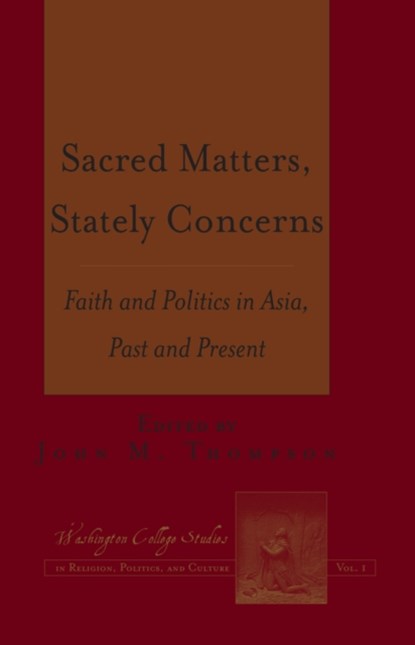Sacred Matters, Stately Concerns, John M. Thompson - Gebonden - 9781433112638