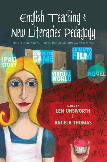 English Teaching and New Literacies Pedagogy, Len Unsworth ; Angela Thomas - Paperback - 9781433119064