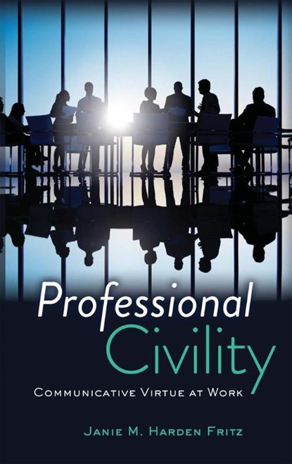 Professional Civility, Janie M. Harden Fritz - Paperback - 9781433119842