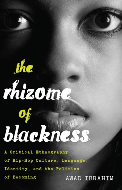 The Rhizome of Blackness, Awad Ibrahim - Gebonden - 9781433126031
