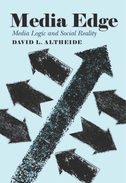 Media Edge, David L. Altheide - Paperback - 9781433126444