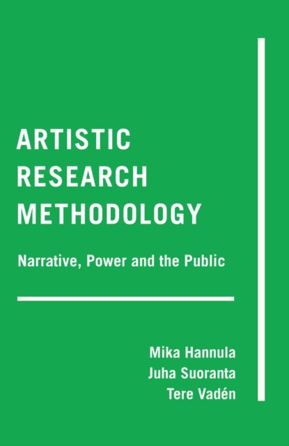 Artistic Research Methodology, Mika Hannula ; Juha Suoranta - Gebonden - 9781433126673