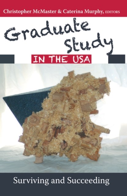 Graduate Study in the USA, Christopher McMaster ; Caterina Murphy - Paperback - 9781433129896