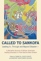 Called to Sankofa | Causey-Konate, Tammie M. ; Montgomery-Richard, Margaret | 