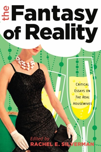 The Fantasy of Reality, Rachel E. Silverman - Paperback - 9781433130489