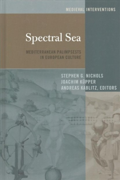 Spectral Sea, Stephen G. Nichols ; Andreas Kablitz - Gebonden - 9781433143175
