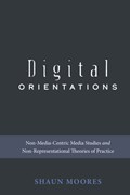 Digital Orientations | Shaun Moores | 