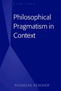 Philosophical Pragmatism in Context | Nicholas Rescher | 