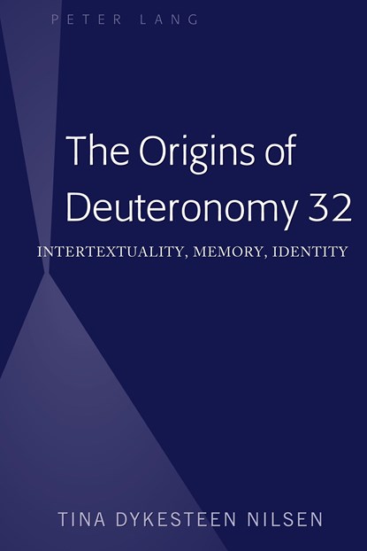 The Origins of Deuteronomy 32, Tina Dykesteen Nilsen - Gebonden - 9781433151125