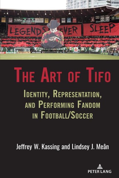 The Art of Tifo, Jeffrey W. Kassing ; Lindsey J. Mean - Gebonden - 9781433167157