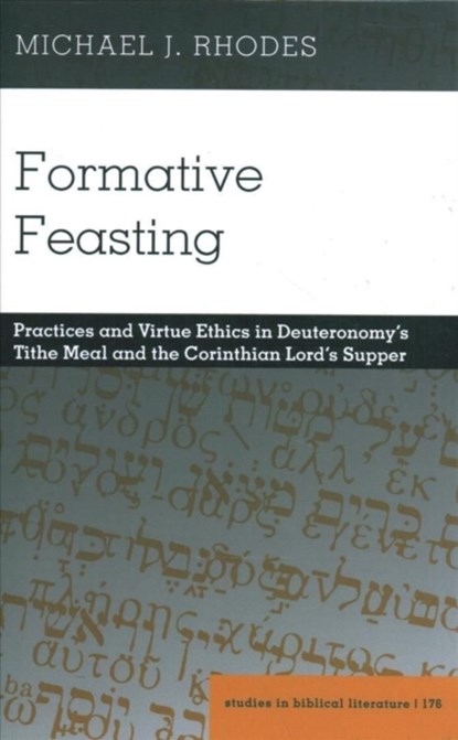 Formative Feasting, Michael Rhodes - Gebonden - 9781433190032