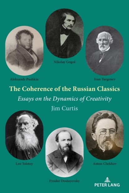 The Coherence of the Russian Classics, Jim Curtis - Paperback - 9781433193941