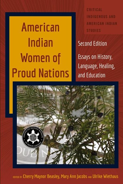 American Indian Women of Proud Nations, Ulrike Wiethaus ; Cherry Maynor Beasley ; Mary Ann Jacobs - Paperback - 9781433195914
