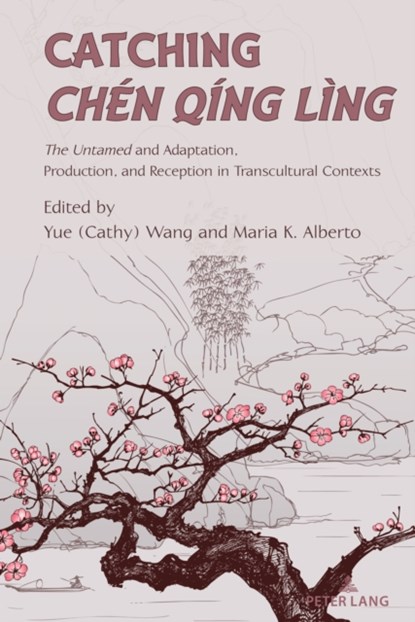 Catching Chen Qing Ling, Yue Wang ; Maria Alberto ; Leandra H. Hernandez - Paperback - 9781433197611