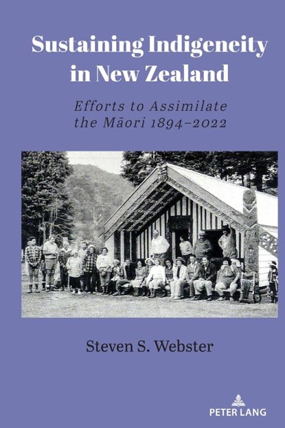 Sustaining Indigeneity in New Zealand, Steven S. Webster - Gebonden - 9781433198878