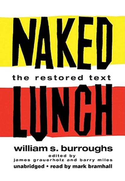 Naked Lunch: The Restored Text, William S. Burroughs - AVM - 9781433259678