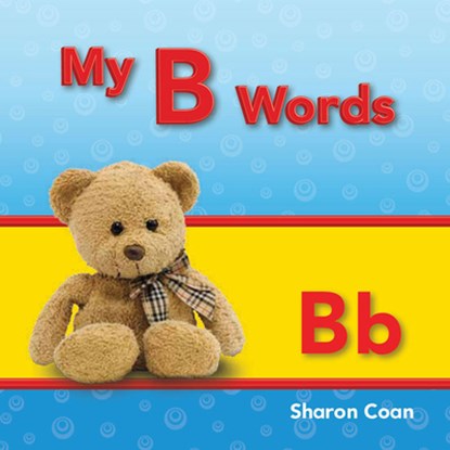 My B Words, Sharon Coan - Paperback Adobe PDF - 9781433325465