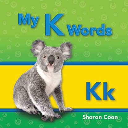 My K Words, Sharon Coan - Paperback - 9781433325533