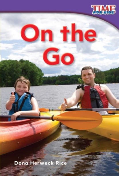 On the Go, Dona Herweck Rice - Paperback - 9781433335716