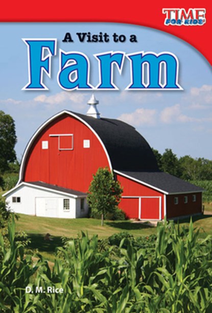 A Visit to a Farm, D. M. Rice - Paperback - 9781433336089