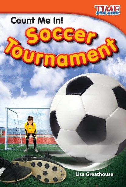 Count Me In! Soccer Tournament, Lisa Greathouse - Paperback - 9781433336386