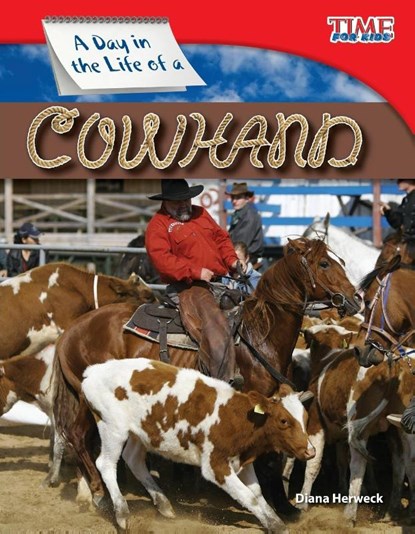 A Day in the Life of a Cowhand, Diana Herweck - Paperback - 9781433336492