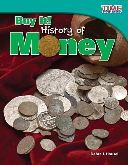Buy It! History of Money, Debra J. Housel - Paperback - 9781433336812