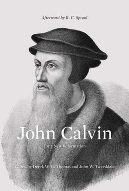John Calvin, Derek Thomas ; John W. Tweeddale - Gebonden - 9781433512810