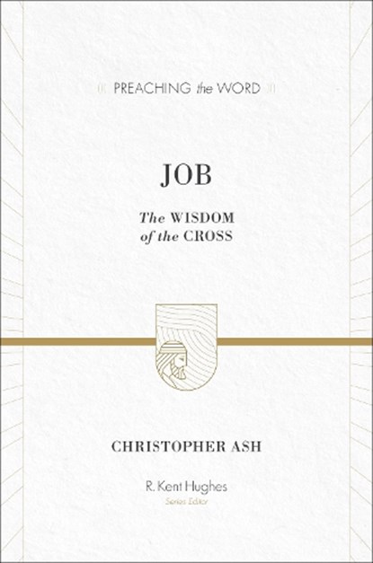 Job, Christopher Ash - Gebonden - 9781433513121