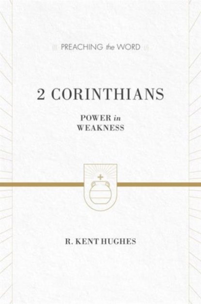 2 Corinthians, R. Kent Hughes - Gebonden - 9781433535499