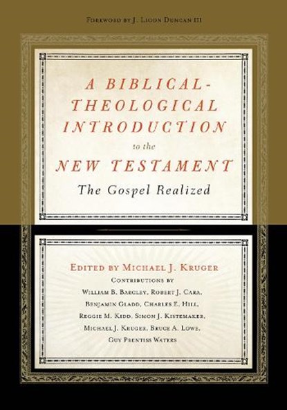 A Biblical-Theological Introduction to the New Testament, Michael J. Kruger - Gebonden - 9781433536762