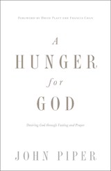 A Hunger for God - John Piper - 9781433537264