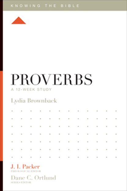 Proverbs, Lydia Brownback - Paperback - 9781433540226