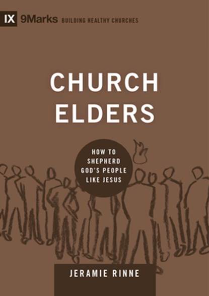 Church Elders, Jeramie Rinne - Gebonden - 9781433540875