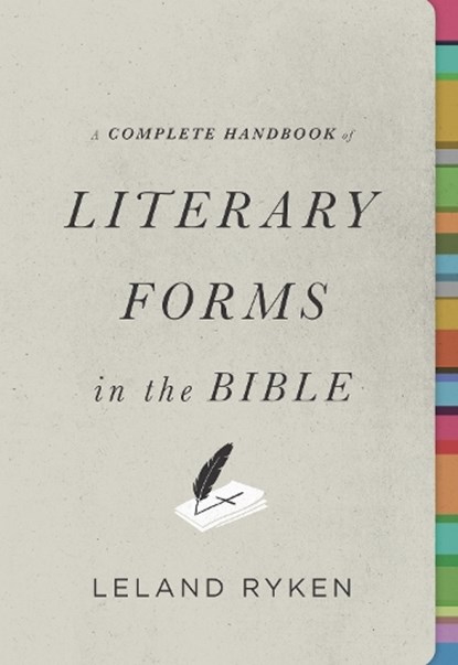 A Complete Handbook of Literary Forms in the Bible, Leland Ryken - Paperback - 9781433541148