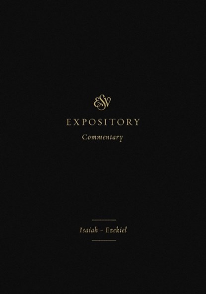 ESV Expository Commentary, niet bekend - Gebonden - 9781433546488