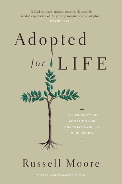 Adopted for Life, Russell Moore - Paperback - 9781433549212