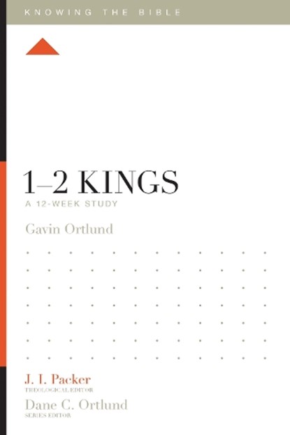 1-2 Kings, Gavin Ortlund - Paperback - 9781433553707