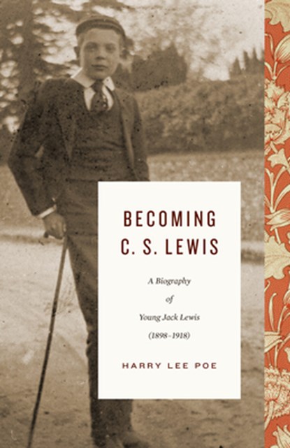 Becoming C. S. Lewis, Harry Lee Poe - Gebonden - 9781433562730