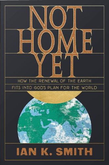 Not Home Yet, Ian K. Smith - Paperback - 9781433562778