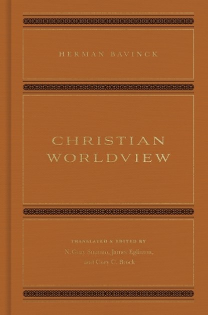 Christian Worldview, Herman Bavinck - Gebonden - 9781433563195