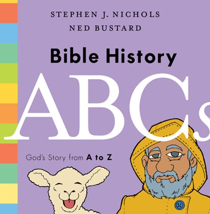 Bible History ABCs, Stephen J. Nichols - Gebonden - 9781433564376