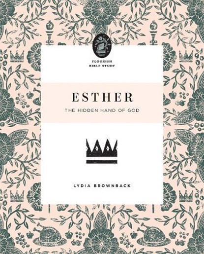Esther, Lydia Brownback - Paperback - 9781433566615