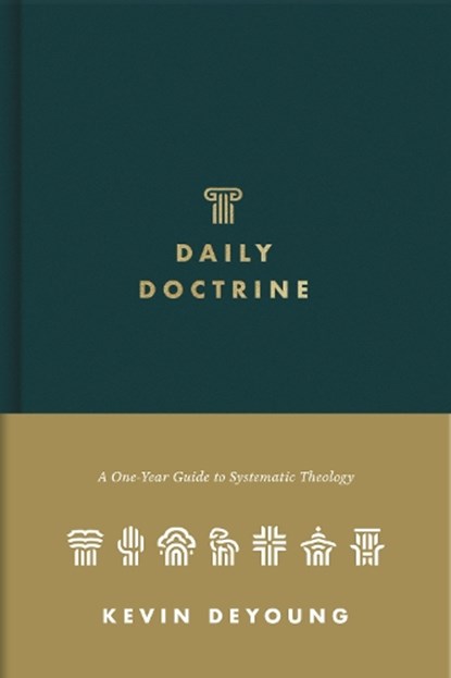 Daily Doctrine, Kevin DeYoung - Gebonden - 9781433572852