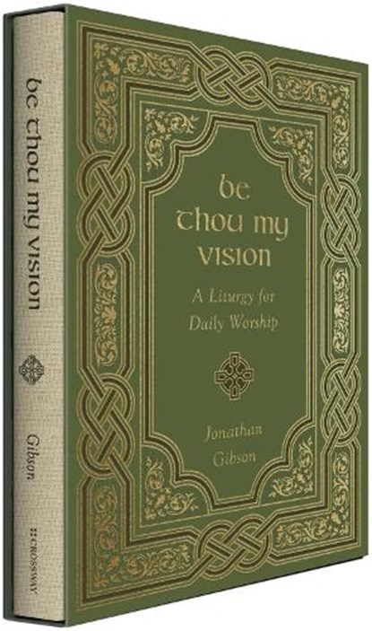 Be Thou My Vision, Jonathan Gibson - Gebonden - 9781433578199
