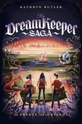 The Prince and the Blight (The Dream Keeper Saga Book 2) - Kathryn Butler - 9781433579516