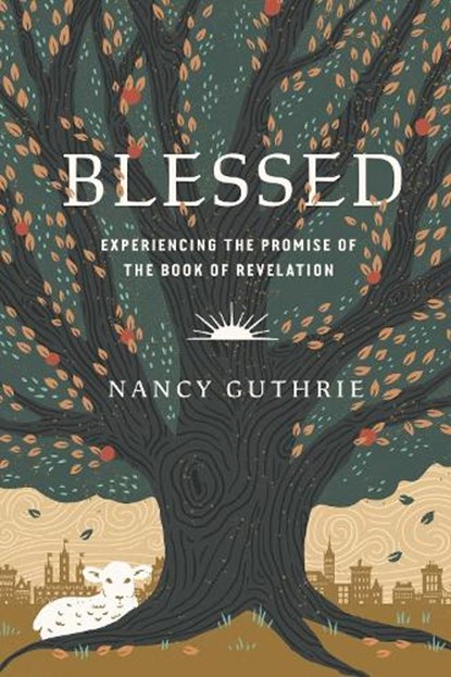 Blessed, Nancy Guthrie - Paperback - 9781433580208