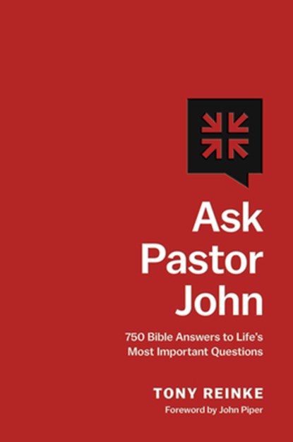 Ask Pastor John, Tony Reinke - Gebonden - 9781433581267